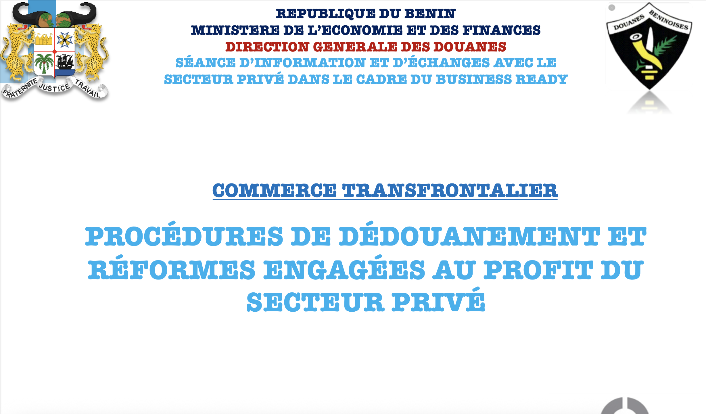 Présentation des procédures et réformes de la douane